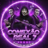 CONEXÃO REAL 7