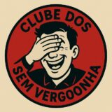 Clube dos Sem Vergonha