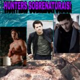 🛣️🪏⚰️HUNTERS SOBRENATURAIS🗡️👻☠️