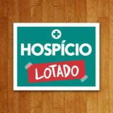 HOSPICIO LOTADO