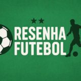 RESENHA FUTEBOL NORTE/NORDESTE 🇸🇳