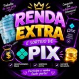 💜💰✨ RENDA EXTRA & SORTEIO DE PIX �