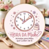 Hora da make