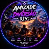 AMIZADE E DIVERSÃO E RPG
