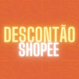 DESCONTÃO SHOPEE – 1