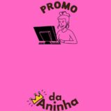 Promo da Aninha🛍️✨