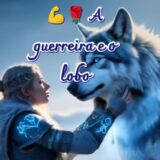 ⚔️🌹AGUERREIRA E O LOBO 🐺 💪 🌹 🐺 🐺 🐺 🐺 🐺 🐺 🐺 🐺 🐺 🐺