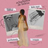 achadinhos de beleza 💖💄