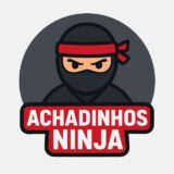 🥷🔥 ACHADINHOS NINJA OFICIAL