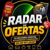 🔥 RADAR DE OFERTAS 🛒