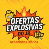 🔥 Ofertas Explosivas do JR | Achados Diários