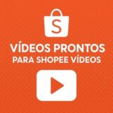 Videos Prontos Para Afiliados Shopee