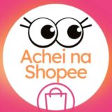 ACHEI NA SHOPEE🛍️🛒