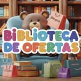 BIBLIOTECA DE OFERTAS SHOPEE & AMAZON