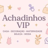 🎀Achadinhos VIP🎀