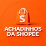 Achadinhos da Shopee 🧡