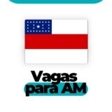 Vagas para AM