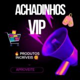 Achadinhos Vip