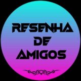 Resenha Dos Amigos