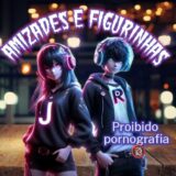 AMIZADE E FIGURINHAS