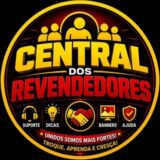 🔥 CENTRAL DOS REVENDEDORES 🔥