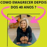Desafio de 7 dias para Emagrecer Depois dos 40