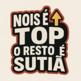 NOIS É TOP⬆️ O RESTO É SUTIÃ 🤹🏻‍♀️🥇