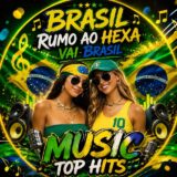 🇧🇷🎶 MUSIC TOP HITS 🎵🇧🇷
