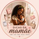 Dicas da Mamãe ✨🛒