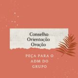 Conselho, orientação, oração,  peça o seu