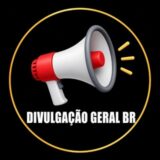 📢 DIVULGAÇÃO GERAL BR