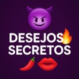 🔥😈Desejos Secretos🌶️🫦