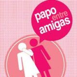💫PAPO ENTRE AMIGAS ABERTO 24 HORAS 💫