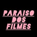 PARAÍSO DOS FILMES