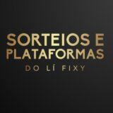 Sorteios e plataformas do li fixy