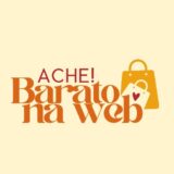 ACHE! Barato na Web 🧡💛