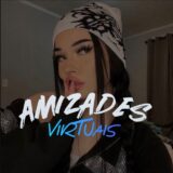 AMIZADES VIRTUAIS🍏