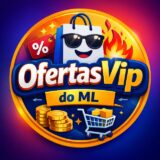 🛍️ OfertasVip do ML 🤝