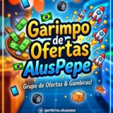 💸 Garimpo de Ofertas e venda AlusPepe