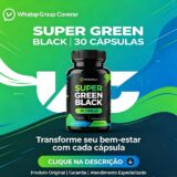 Super Green Black/30 cápsulas/entrega em todo Brasil 🇧🇷