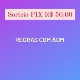 Sorteio Pix de R$50 ???