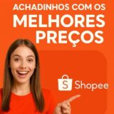 Melhores ofertas da Shopee! 🤩🧡